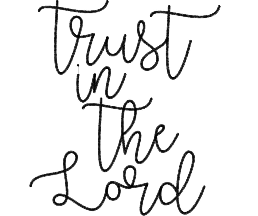 Trust in the Lord