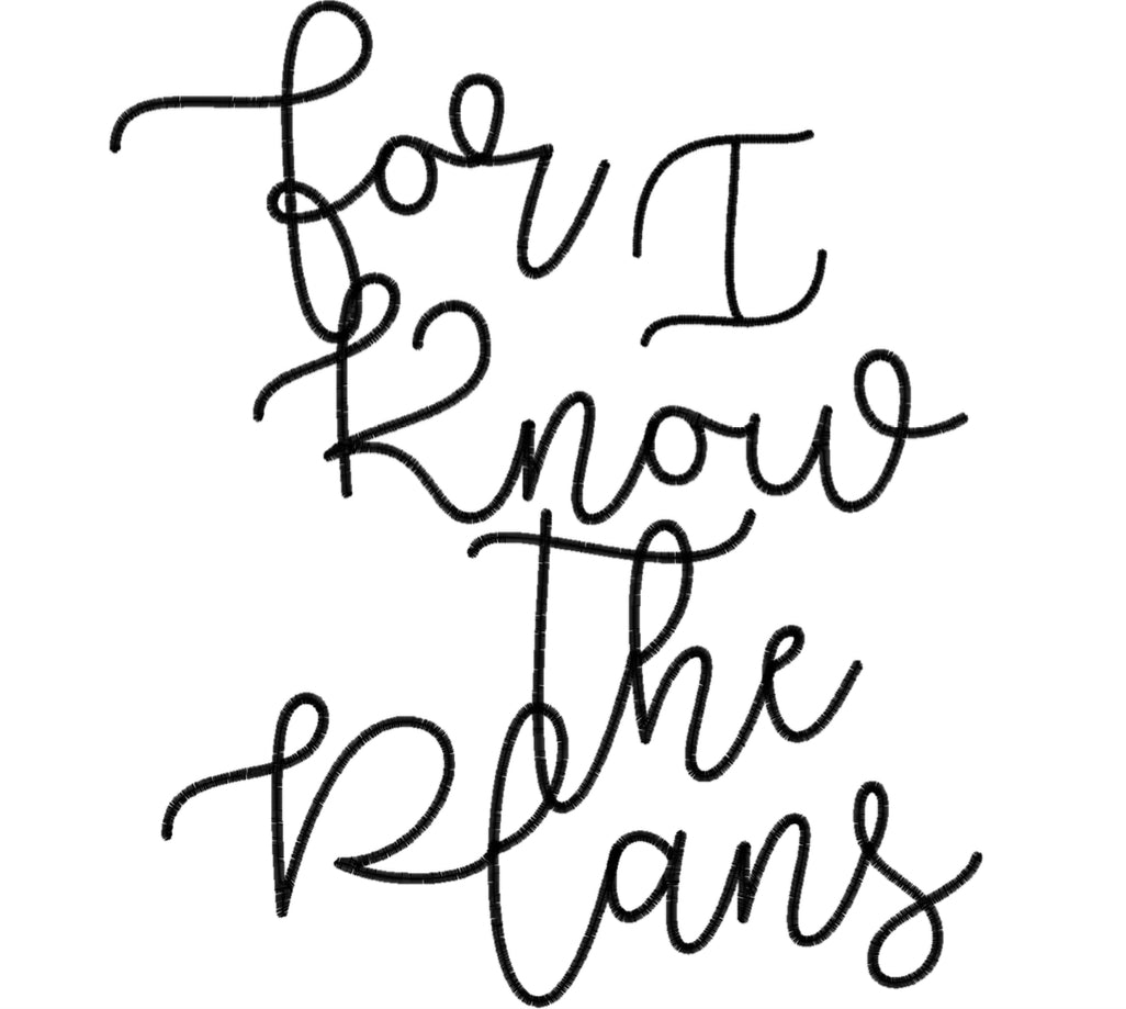 For I Know the Plans Design