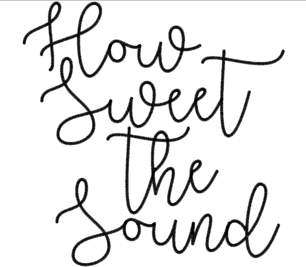 How Sweet the Sound