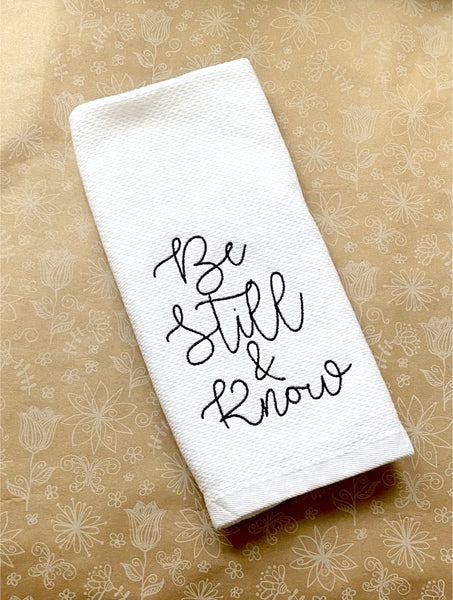 Be Still & Know